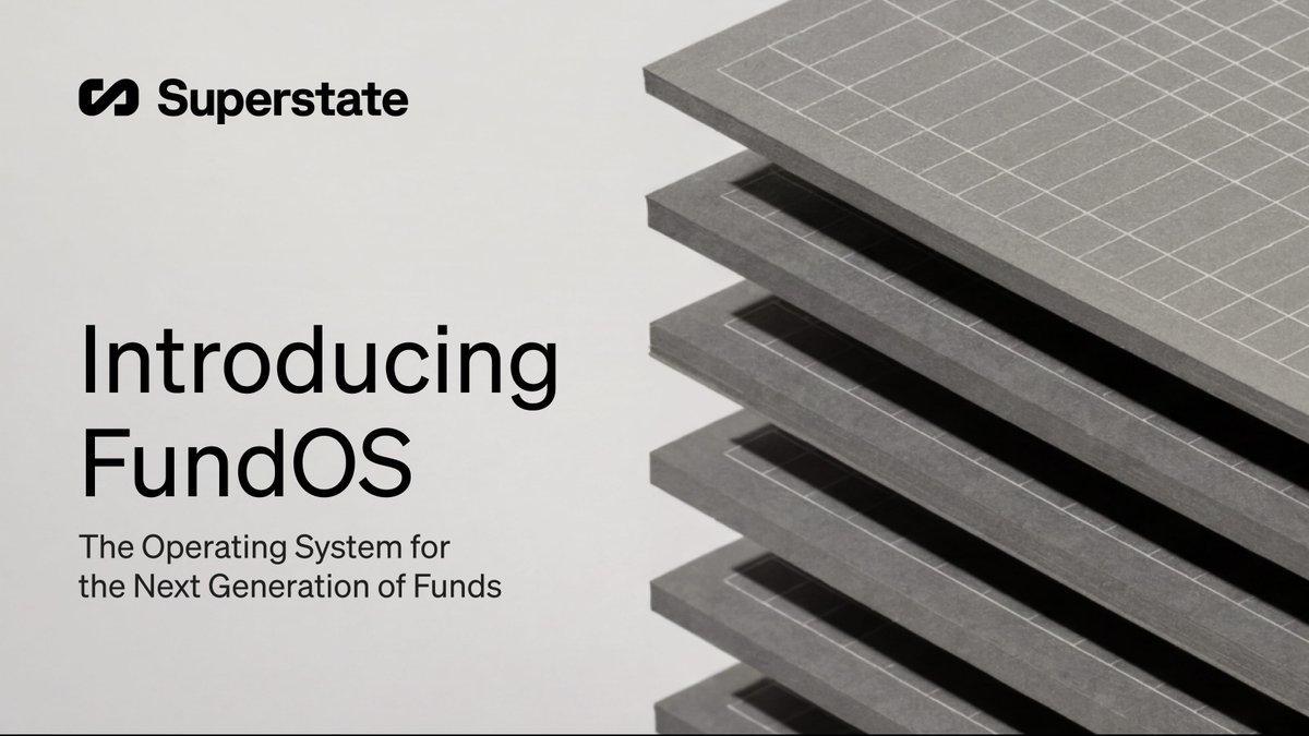 Superstate Meluncurkan FundOS